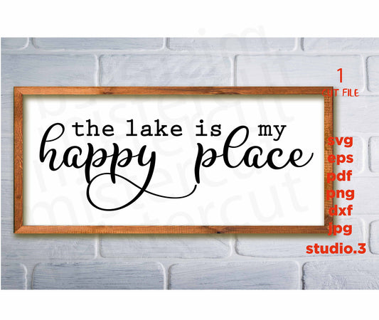 The Lake is My Happy Place svg, dxf, svg, png, jpg transfer, cut file,  Lake Sign svg, Lake House svg, At the Lake svg, Lake Life svg