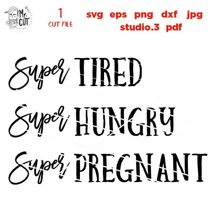 Pregnancy Svg, Funny Pregnancy, Motherhood Svg, dxf, jpg REVERSE, cut file, Surviving Motherhood Cut File, super tired, Pregnant Svg