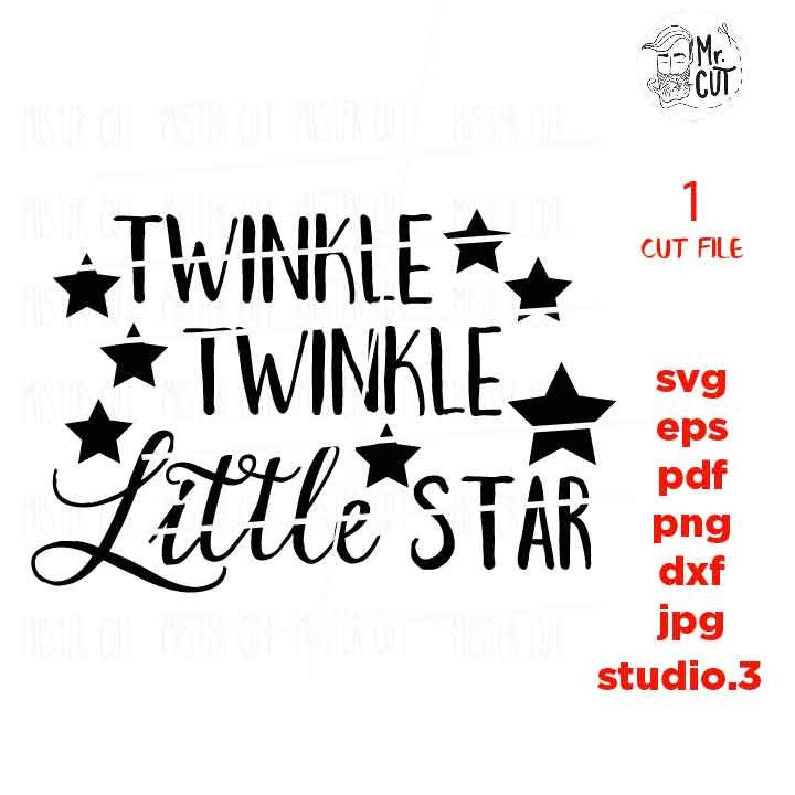 Twinkle Twinkle Little Star SVG File SVG, jpg transfer, DXF, EpS, cut file, Gender Reveal, Baby Shower, Boy or Girl, He or She