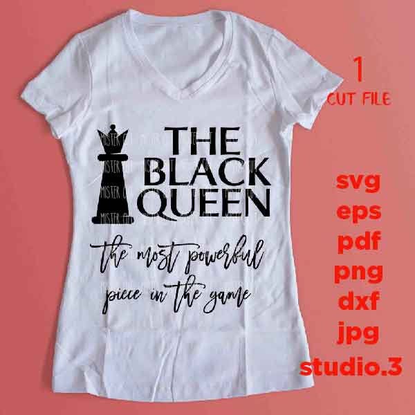 the black queen SVG, the most powerful piece of the game, DxF, EpS, cut file, jpg reverse, pdf, black svg, black queen svg, cut files