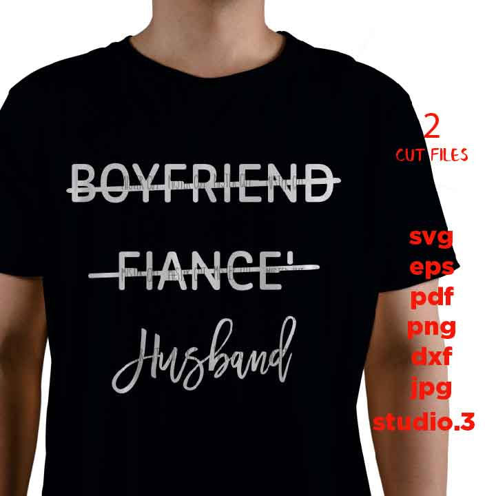 Girlfriend Fiancee Wife svg, Boyfriend Fiance Husband SVG, PNG, Dxf, jpg reverse, Hubby Svg, Wifey svg, Bride svg, Groom svg, Mr & Mrs svg