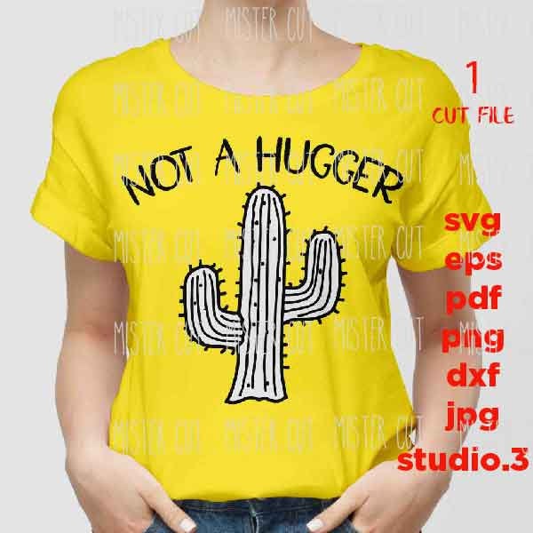 I'm Not A Hugger Cut File, Woman, Girl Boss, dxf, jpg transfer, cut file, woman t shirt Cut File, mug svg, sign svg, hug svg, hugger svg