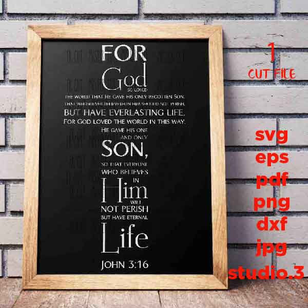 Christian saying svg, Cross svg, John 3:16 svg, Holy Bible svg, Christian svg,  DxF, EpS, cut file, png, jpg transfer, christian sign svg