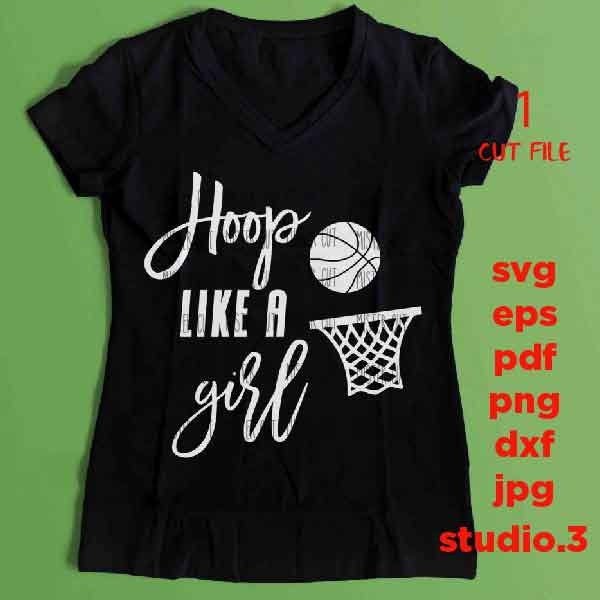 Hoop like a girl SVG, PNG, Dxf, jpg paper transfer, eps, sporty girl svg, basketball girl svg, netball svg, hoop quote, basketball quote svg