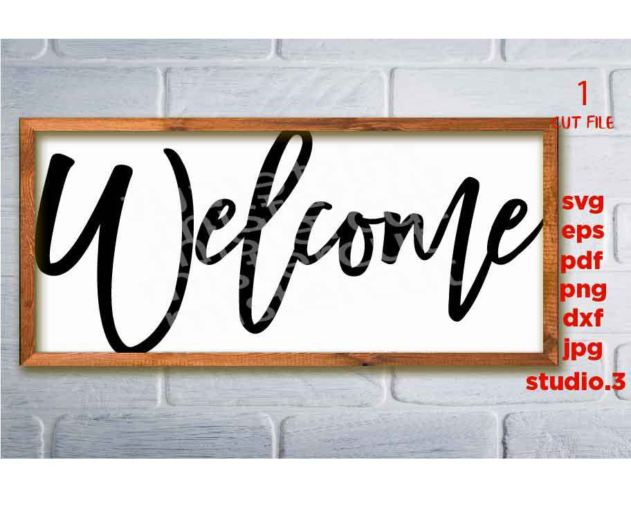 Welcome oversize svg, Welcome Home SVG, dxf, eps, png, cut file, jpg paper transfer, welcome svg, farmhouse style svg