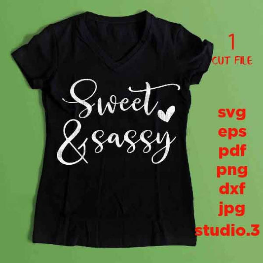 Sweet And Sassy SVG, toddler girl svg SVG, DXF, EpS, jpg reverse, cut file, baby girl shirt design, Cute Girl shirt, sassy svg