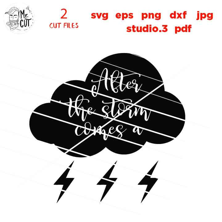 After the Storm Comes A Rainbow, Rainbow Baby dxf, jpg mirrored, cut file, eps, mommy svg, mother daughter svg, daughter svg, matching svg