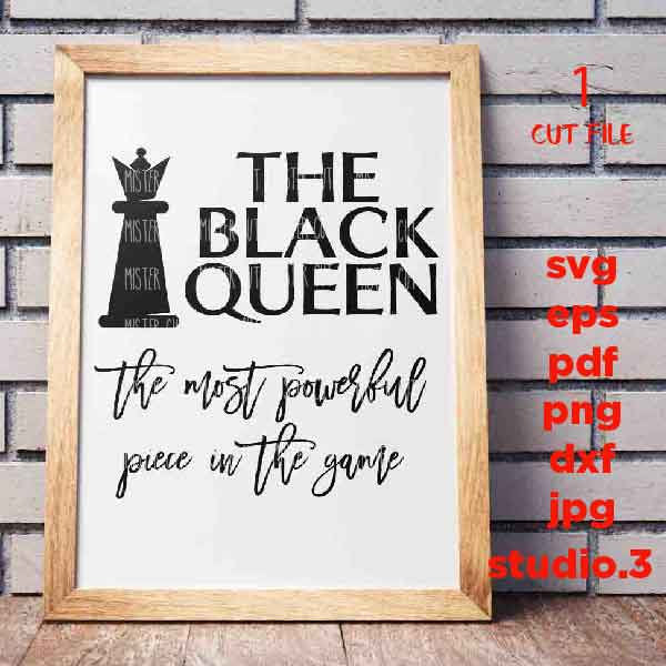 the black queen SVG, the most powerful piece of the game, DxF, EpS, cut file, jpg reverse, pdf, black svg, black queen svg, cut files