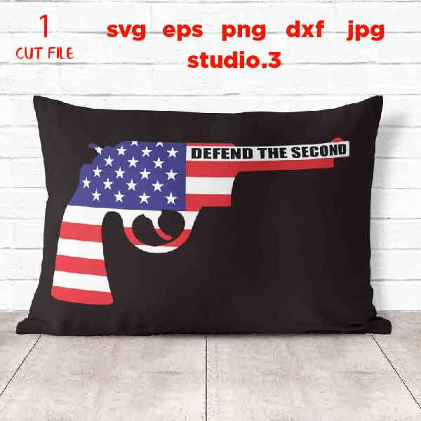 Defend the Second, Second Amendment, Patriotic Svg, dxf,  PNG, Dxf, mirrored jpg, eps, gun svg, USA flag, independence day svg, pistol svg