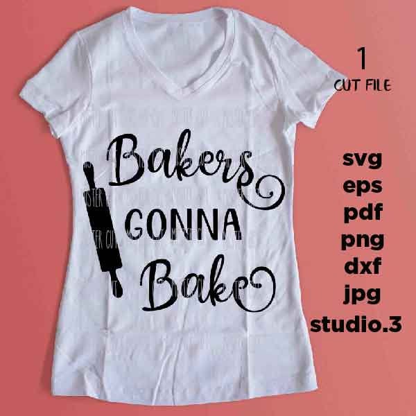 Bakers gonna bake SVG, dxf, jpg mirrored, cut file, png, Home Decor Cut File, Kitchen svg, sign svg kitchen sign svg, pot holder design