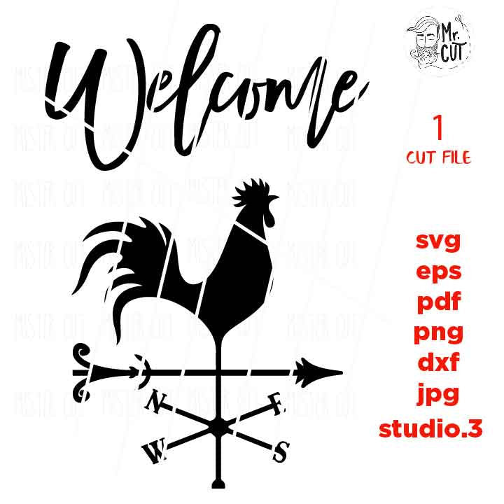 Welcome svg, Weathervane SVG, dxf, eps, png, cut file, jpg paper transfer, Rooster svg, Farmhouse svg, Country svg, sign svg