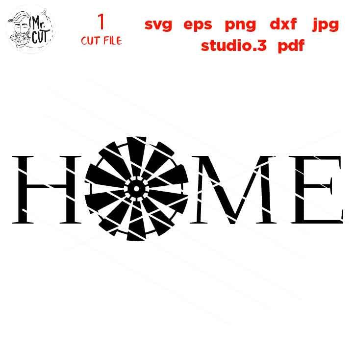 Home svg, Farmhouse Home svg, DxF, EpS, cut file, png, jpg transfer, Windmill svg, Farmhouse Style SVG, home sign svg, home dxf