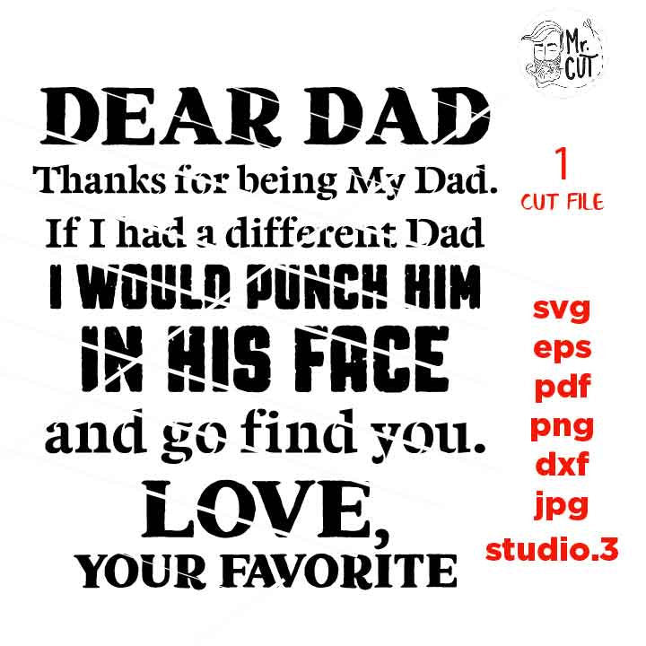 Dear Dad Thanks for Being My Dad SVG File, Father's Day, Dad svg, Grandpa svg, dad svg, son svg, son svg, dxf, cut file, jpg mirrored