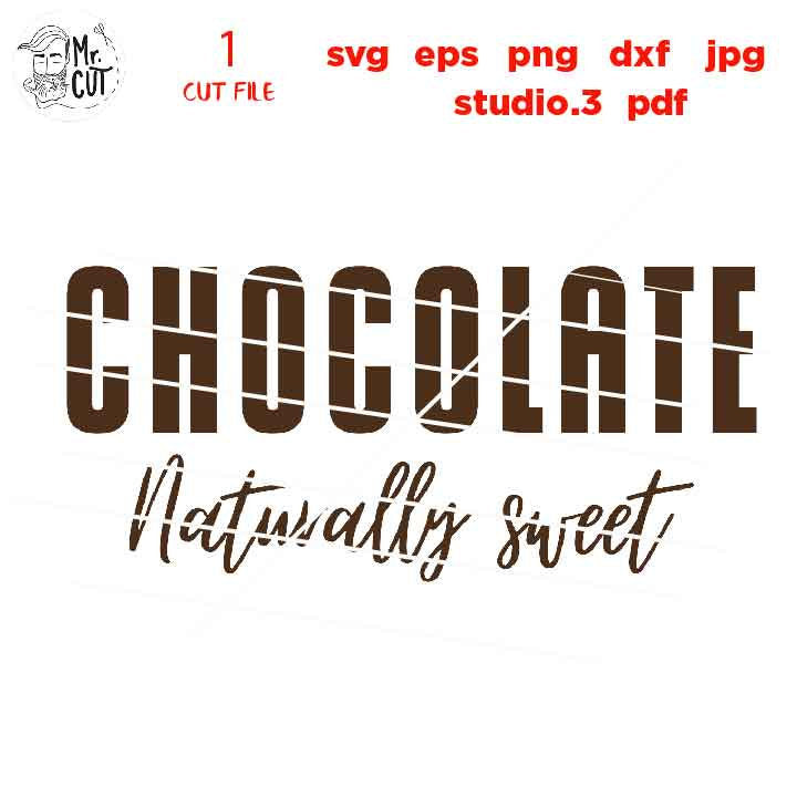 Chocolate Naturally Sweet, DxF, EpS, cut file, jpg reverse, black svg, black queen svg, cut files, Sexy Diva Glitter Design, melanin svg