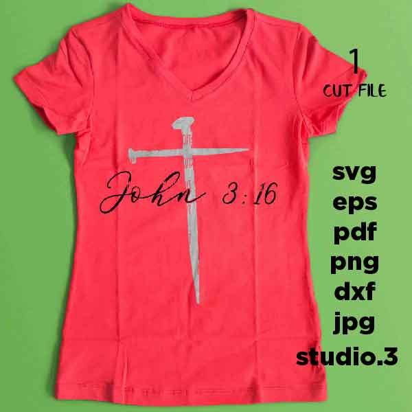 John 3:16 svg CUT file, cross svg, Christian faith, Nails cross svg, christian SVG, DxF, EpS, cut file, png, jpg mirrored, bible svg