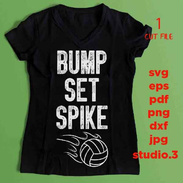 bump set spike cut file, volleyball svg, sports SVG, PNG, Dxf, mirrored jpg, volleyball mom, volleyball tee shirt, volleyball t shirt