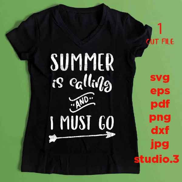 summer is calling and I must go svg, beach svg, hello summer, vacation, dxf, jpg REVERSE, cut file, png, vacation svg, summer tee shirt