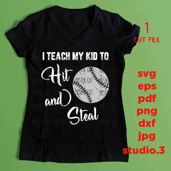 I Teach My Kid To Hit and Steal svg, Baseball, laces, ball, SVG, PNG, Dxf, jpg reverse, Softball svg, baseball tee shirt, Softball t shirt