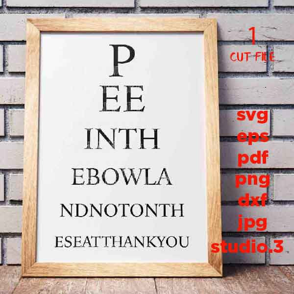 Pee In The Bowl, Funny Bathroom Quote SVG, eps png, Farmhouse Decor, Bathroom sign svg, Modern Farmhouse svg, bathroom sign, jpg MIRRORED