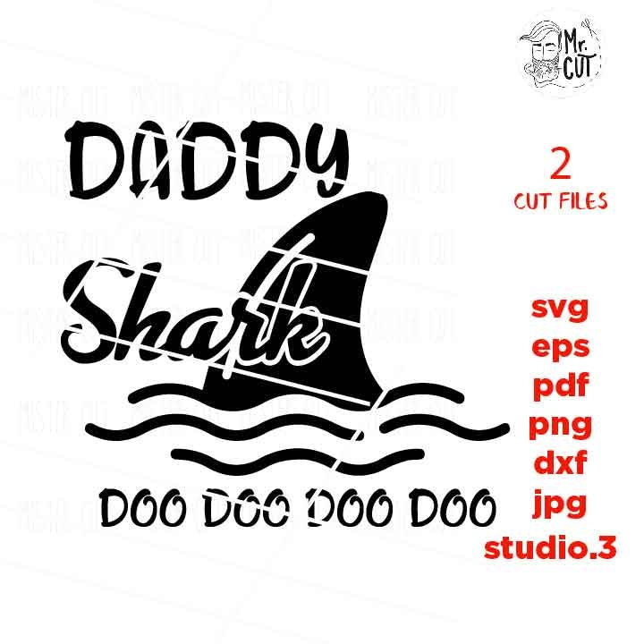 Daddy Shark kiddo shark svgs, Daddy svg, kid svg, Do-Do-Do-Do SVG, Shark SVG, fathers day shirt, dxf, jpg transfer, cut file, matching svg