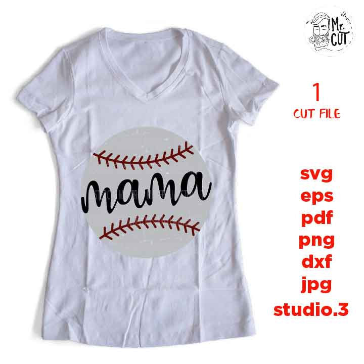 baseball mama svg, mother t shirt svg, baseball shirt, mom shirt baseball SVG, DxF, EpS, cut file, jpg mirrored, mom tee shirt