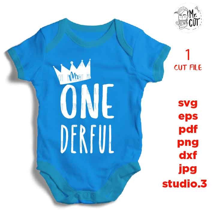 Mr. One-derful svg, First Birthday svg, Crown svg, Boy Birthday  Dxf, mirrored jpg, cut file,Baby SVG, boy bodysuit svg, Baby shower svg