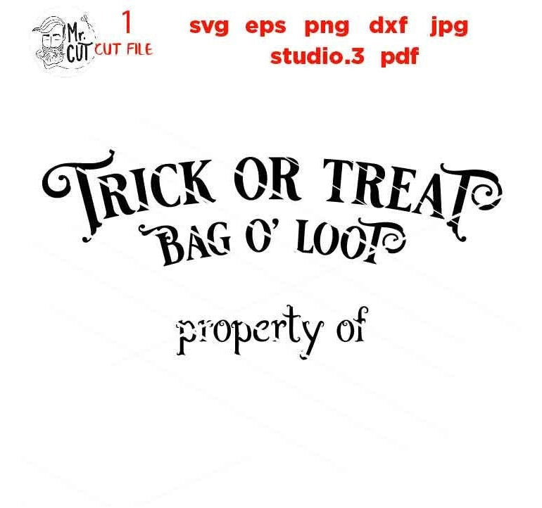 Halloween Bag SVG, Trick or Treat Bag SVG, Personalizable Halloween SVG, Trick-or-treat svg, halloween svg, DxF, EpS, cut file, jpg, png