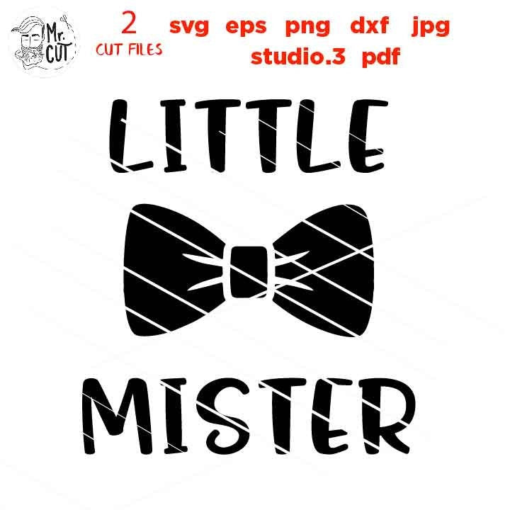 Big Sister Little Mister matching Svg, Baby Boy Svg, Brother Sister Svg, jpg mirrored, cut file, Baby Quotes Svg, Family Svg, matching svg