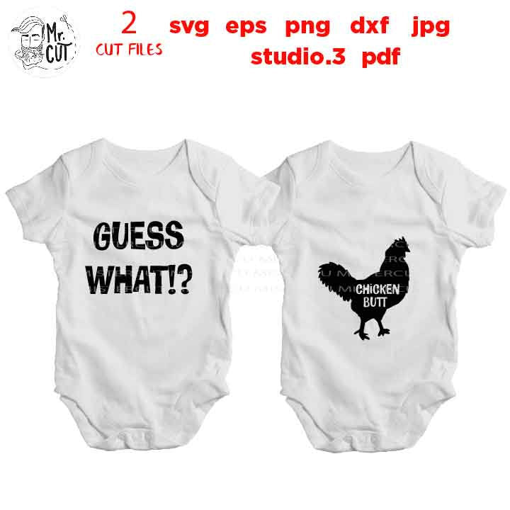 Guess what chicken but, Funny Baby Svg, baby svg, Dxf, mirrored jpg, cut file,Baby SVG, milk SVG, Pregnancy svg, Baby shower svg, Newborn