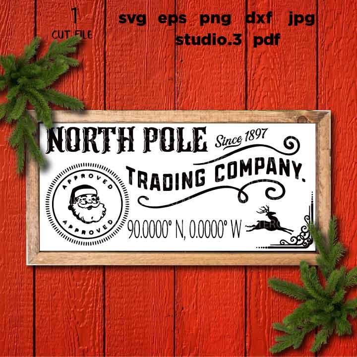 North Pole Trading Company Svg, Rustic Christmas, Home Decor and Farmhouse Wall DxF, EpS, cut file, jpg mirrored, png, christmas dxf, santa