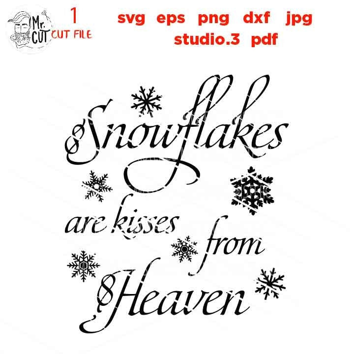 Snowflakes are Kisses from Heaven Svg, Rustic Christmas, Home Decor and Farmhouse Wall DxF, EpS, cut file, jpg mirrored, png, christmas dxf