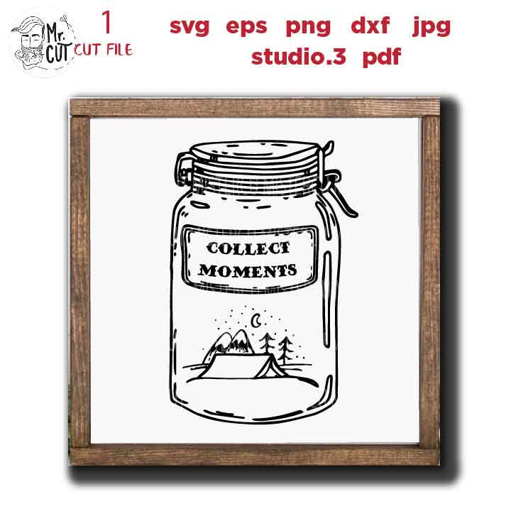 collect memories cut file, camping life SVG, DXF, png, jpg mirrored, cut file, Camping cut files, summer svg, camp svg