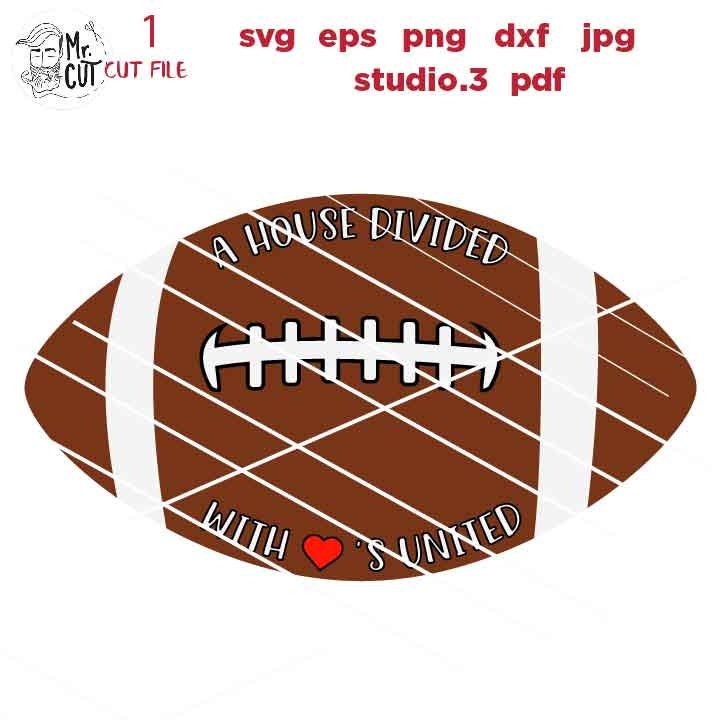 svg files, a house divided svg, football, SVG, PNG, Dxf, jpg mirrored, hearts united svg, family svg, baseball logo svg, family divided