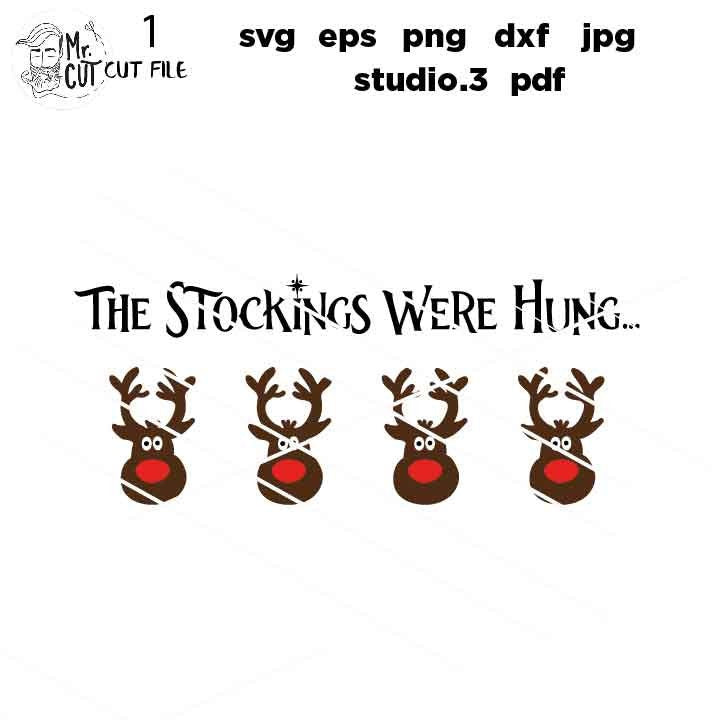 the stockings were hung svg, reindeer svg, Christmas svg, Santa svg, Svg Files, DxF, EpS, cut file, jpg mirrored, png, christmas dxf, SANTA