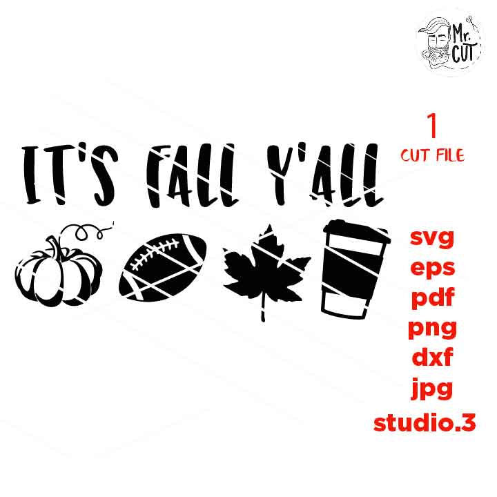 it's fall y'all cut file, football svg, sports SVG, PNG, Dxf, eps, mirrored jpg, fall svg, mom, pumpkin svg,