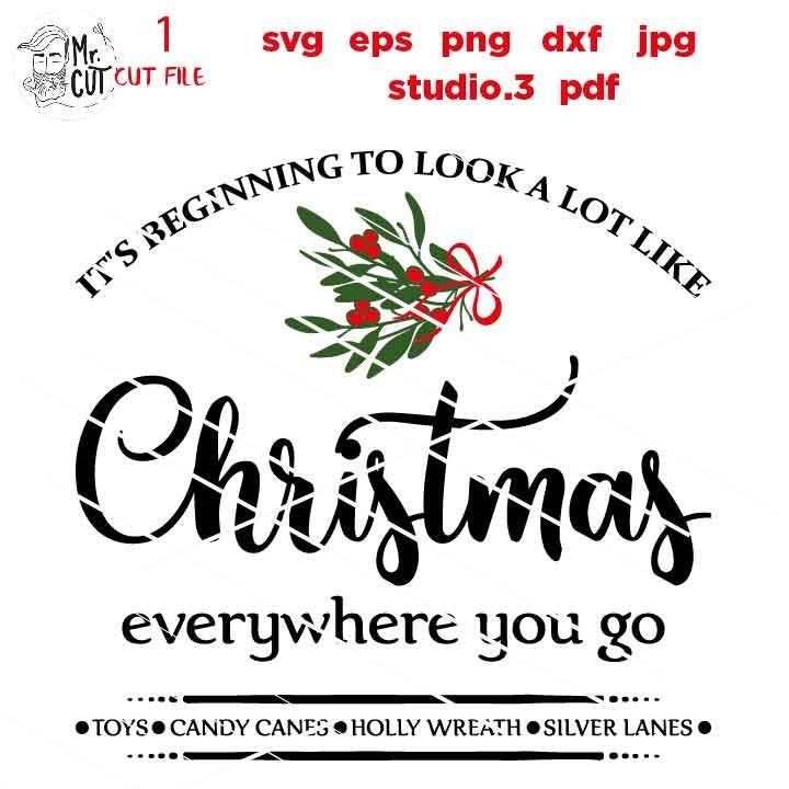 It's Beginning To Look a Lot Like Christmas Svg, Rustic Christmas, Home Decor and Farmhouse Wall DxF, EpS, cut file, jpg mirrored, png