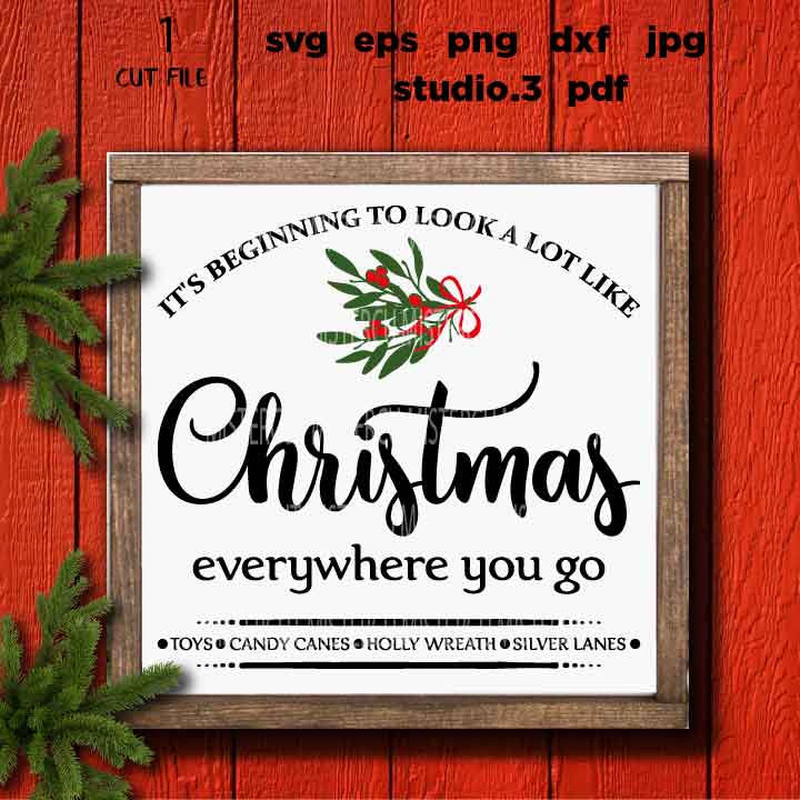 It's Beginning To Look a Lot Like Christmas Svg, Rustic Christmas, Home Decor and Farmhouse Wall DxF, EpS, cut file, jpg mirrored, png