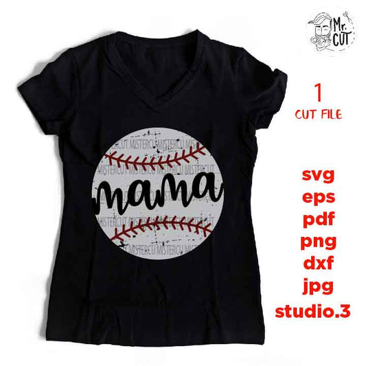 baseball mama svg, mother t shirt svg, baseball shirt, mom shirt baseball SVG, DxF, EpS, cut file, jpg mirrored, mom tee shirt