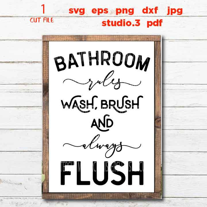 Bathroom Rules svg, Bathroom Sign svg, Bathroom svg, Flush svg, svg, dxf, cut file, png, funny bathroom signs, kids bathroom, Signs SVG