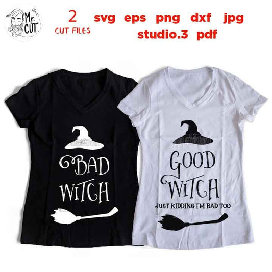 Good Witch Bad Witch svg, Witch SVG, Halloween SVG, dxf, jpg mirrored, png, Halloween Duo svg, Best Friend Halloween svg, i'm bad too, witch