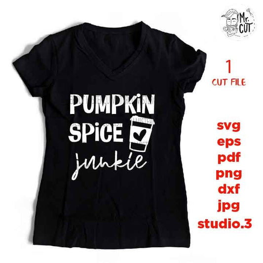 Pumpkin Spice Junkie, Fall SVG, Autumn svg, Thanksgiving svg, Farmhouse, png, jpg transfer, cut file, dxf files