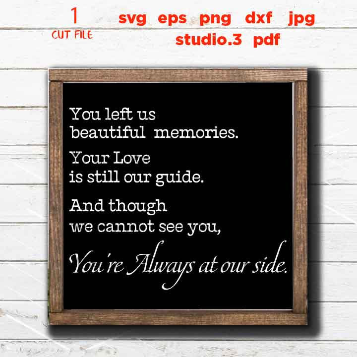 Beautiful memories Svg, Angel Quote svg, Sympathy svg, -Bereavement svg, Loss DxF, cut file, png, jpg transfer, miss one svg, Memorial SVG,