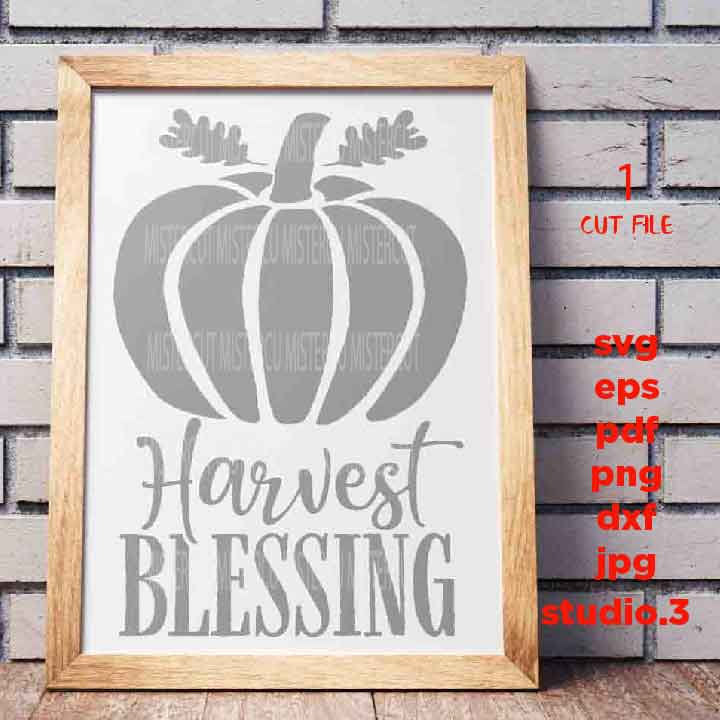 Pumpkin svg, Harvest SVG, Harvest Blessings svg, autumn svg, Fall SVG, Oak Leaves Pumpkin,  Fall SVG,  DxF, EpS, cut file, jpg mirrored