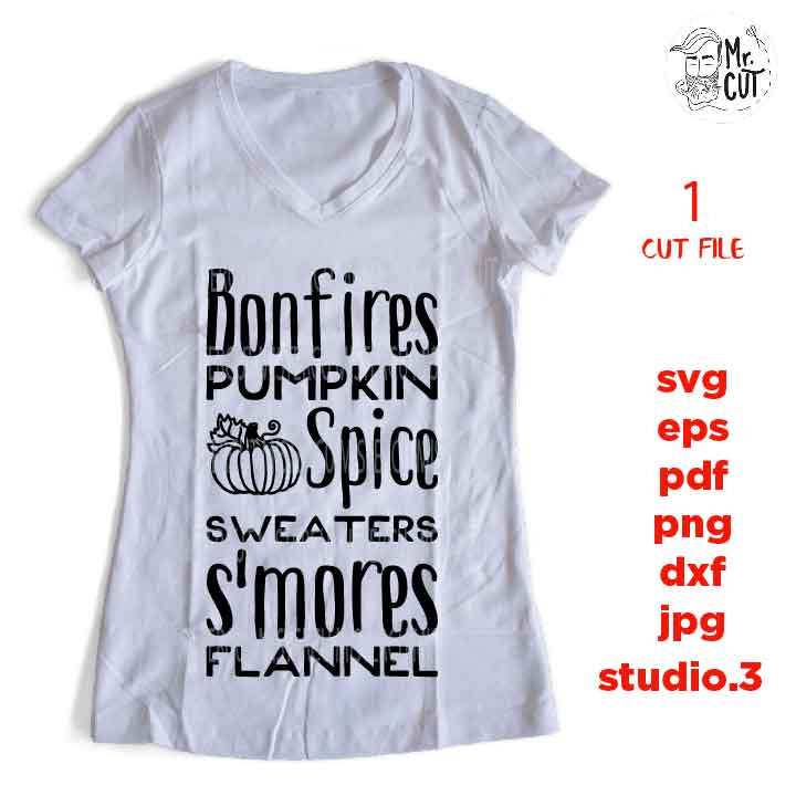 Bonfires Pumpkin Spice Sweaters S'mores Flannels, Fall SVG, Autumn svg, Thanksgiving svg, Farmhouse, png, jpg transfer, cut file