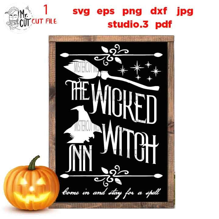 the wicked witch inn svg, halloween svg, DxF, EpS, cut file, jpg, png, halloween sign svg, Halloween SVG, Witch svg, Halloween witch svg