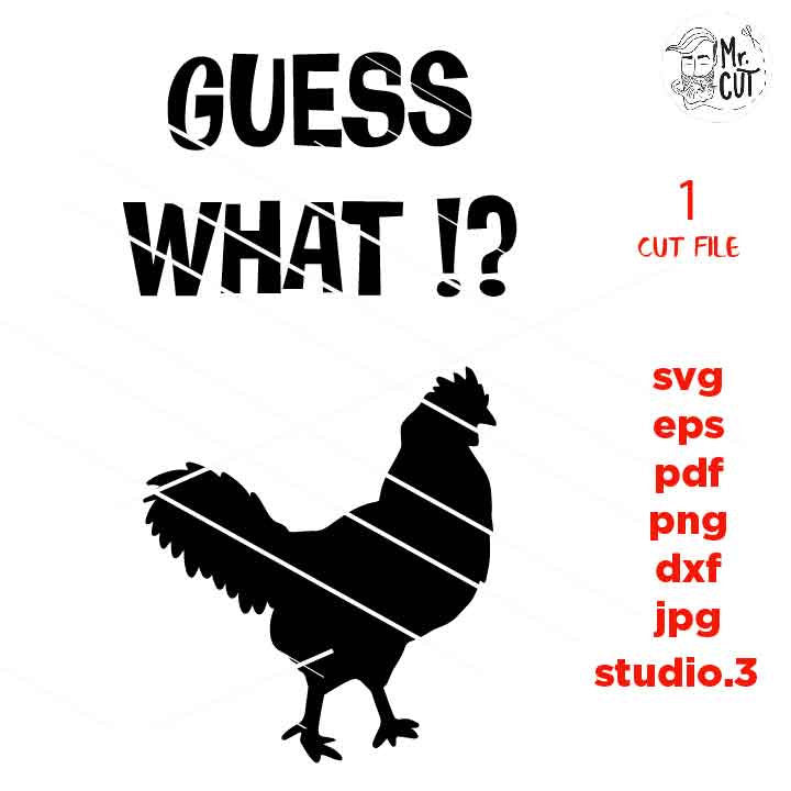 Guess what chicken but, Funny Baby Svg, baby svg, Dxf, mirrored jpg, cut file,Baby SVG, milk SVG, Pregnancy svg, Baby shower svg, Newborn