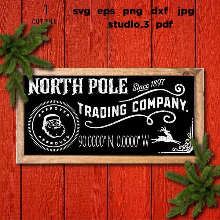 North Pole Trading Company Svg, Rustic Christmas, Home Decor and Farmhouse Wall DxF, EpS, cut file, jpg mirrored, png, christmas dxf, santa