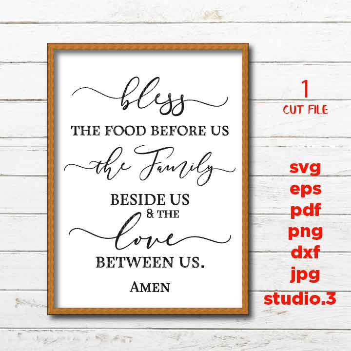 Bless the Food before us, Prayer SVG, Amen SVG, Religious, Christian, Religious Prayer, Sign svg, dxf files png, jpg transfer, cut file