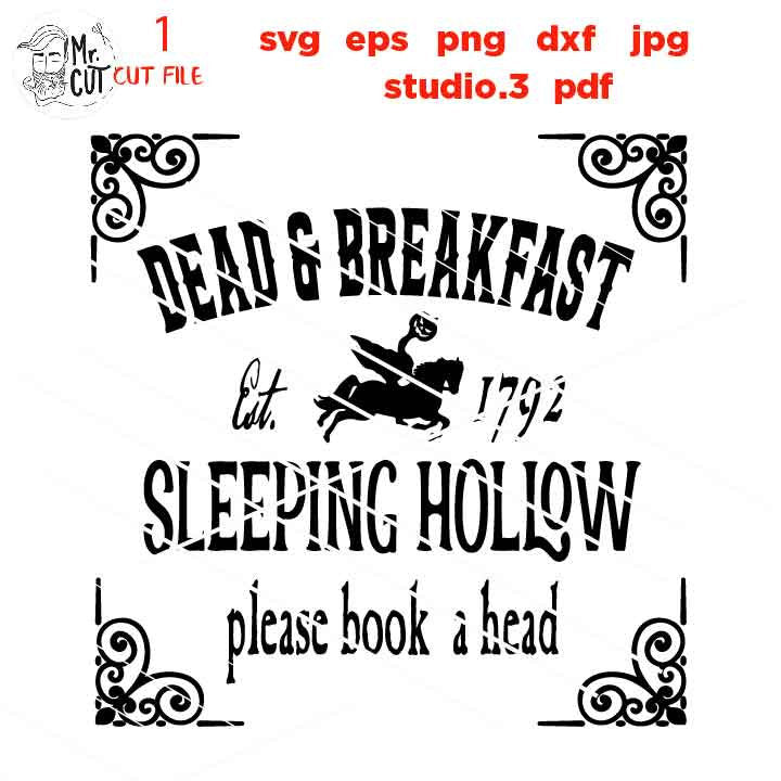 Halloween SVG, Dead and Breakfast Sleepy Hollow Sign SVG Cut File. sleeping hollow svg, cut file, jpg, png, halloween sign svg