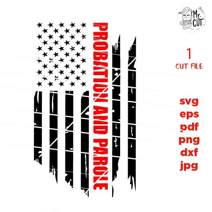 USA flag svg, probation and parole Flag, Officer Distressed Flag, Distressed flag Svg, PNG, jpg mirrored, pdf, Dxf, usa flag vector